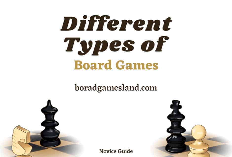 Different Types of Board Games