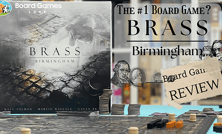 Brass Birmingham – The Best Board Game Ever? Full Review