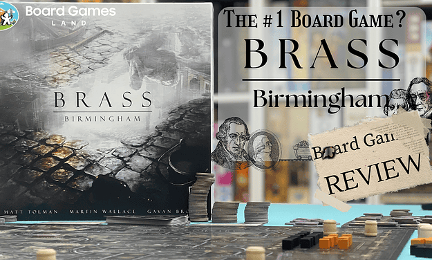 Brass Birmingham – The Best Board Game Ever? Full Review