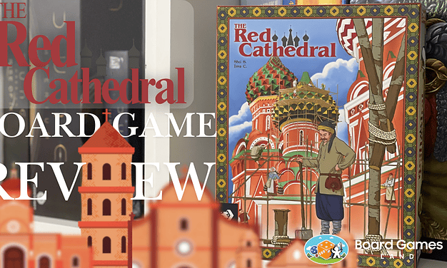 Building Glory: In-Depth Review of The Red Cathedral Board Game