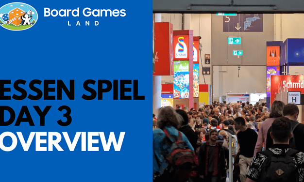 BoardGamesLand’s Essen Spiel Adventure: Day 3 Recap