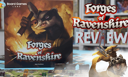 Forges Of Ravenshire Board Game Review: Are You The Ultimate Forgemaster?