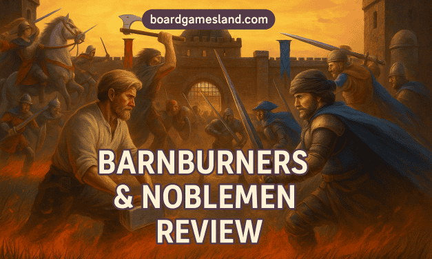 Barnburners and Noblemen Video Review – Strategic Combat, Drafting, and Diplomacy Unleashed